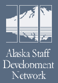 Alaska Staff Developement Network